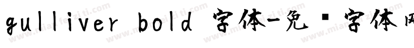 gulliver bold 字体字体转换